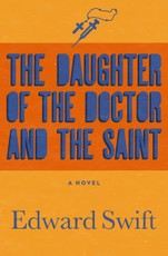 The Daughter of the Doctor and the Saint