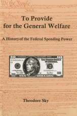 To Provide for the General Welfare
