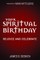 Your Spiritual Birthday