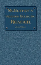 McGuffey's Second Eclectic Reader