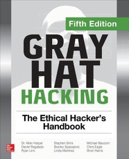 Gray Hat Hacking: The Ethical Hacker's Handbook
