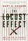 The Locust Effect