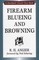Firearm Blueing and Browning