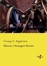 HistoryÂ´s Strangest Stories