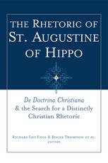 The Rhetoric of St. Augustine of Hippo