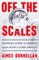 Off the Scales