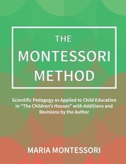 The Montessori Method