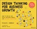 Design Thinking for Business Growth