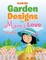 Garden Designs That Moms Love Coloring Book