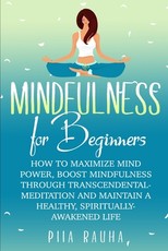 Mindfulness For Beginners