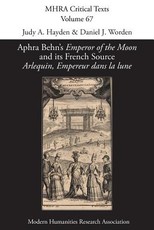 Aphra Behn's 'Emperor of the Moon' and its French Source 'Arlequin, Empereur dans la lune'