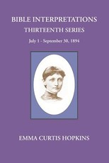 Bible Interpretations Thirteenth Series July 1-September 30, 1894