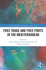 Free Trade and Free Ports in the Mediterranean