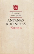 Kęstutis. Lietuvos istoriografija (1988)