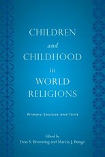 Children and Childhood in World Religions