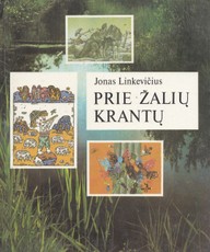 Prie žalių krantų