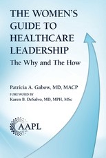 The Women's Guide to Healthcare Leadership