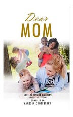 Dear Mom