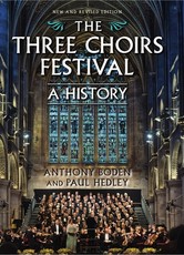 The Three Choirs Festival: A History