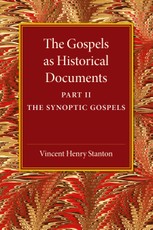 The Gospels as Historical Documents, Part 2, the Synoptic Gospels