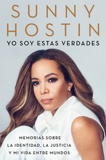 I Am These Truths \ Yo Soy Estas Verdades (Spanish Edition)