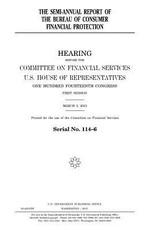 The semi-annual report of the Bureau of Consumer Financial Protection
