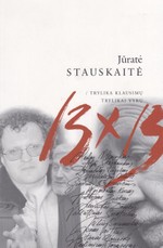 Trylika klausimų trylikai vyrų