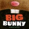 Big Bunny