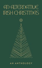 An Irish Christmas: Contemporary Stories & Essays