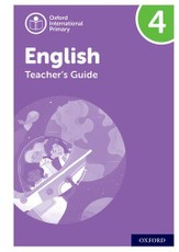 Oxford International Primary English: Teacher's Guide Level 4