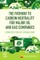 The Pathway to Carbon Neutrality for Major Oil and Gas Companies