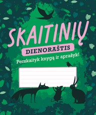Skaitinių dienoraštis. Perskaityk knygą ir aprašyk
