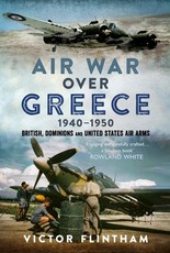 Air War Over Greece 1940-1950