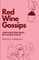 Red wine gossips