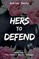 Hers to Defend