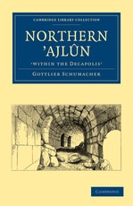 Northern 'AjlÃ»n, 'Within the Decapolis'