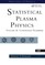 Statistical Plasma Physics, Volume II