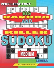 Very large font. Big Kakuro and Killer Sudoku medium levels.