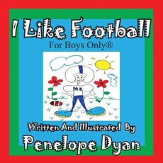 I Like Football--For Boys Only(r)