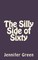 The Silly Side of Sixty