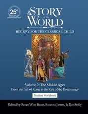 Student Workbook to the Story of the World, Vol. 2: The Middle Ages, 25th Anniversary Expanded Edition