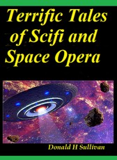Terrific Tales of Scifi and Space Opera