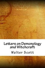 Letters on Demonology and Witchcraft