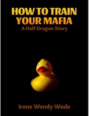 How to Train Your Mafia: A Half-dragon Story