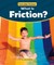 What Is Friction?