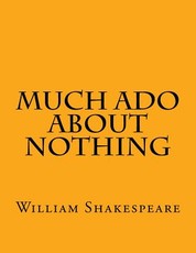 Much Ado About Nothing
