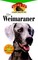 The Weimaraner