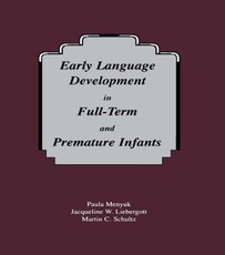 Menyuk, P: Early Language Development in Full-term and Prema