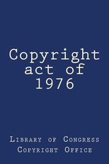 Copyright act of 1976