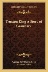 Truxton King A Story of Graustark